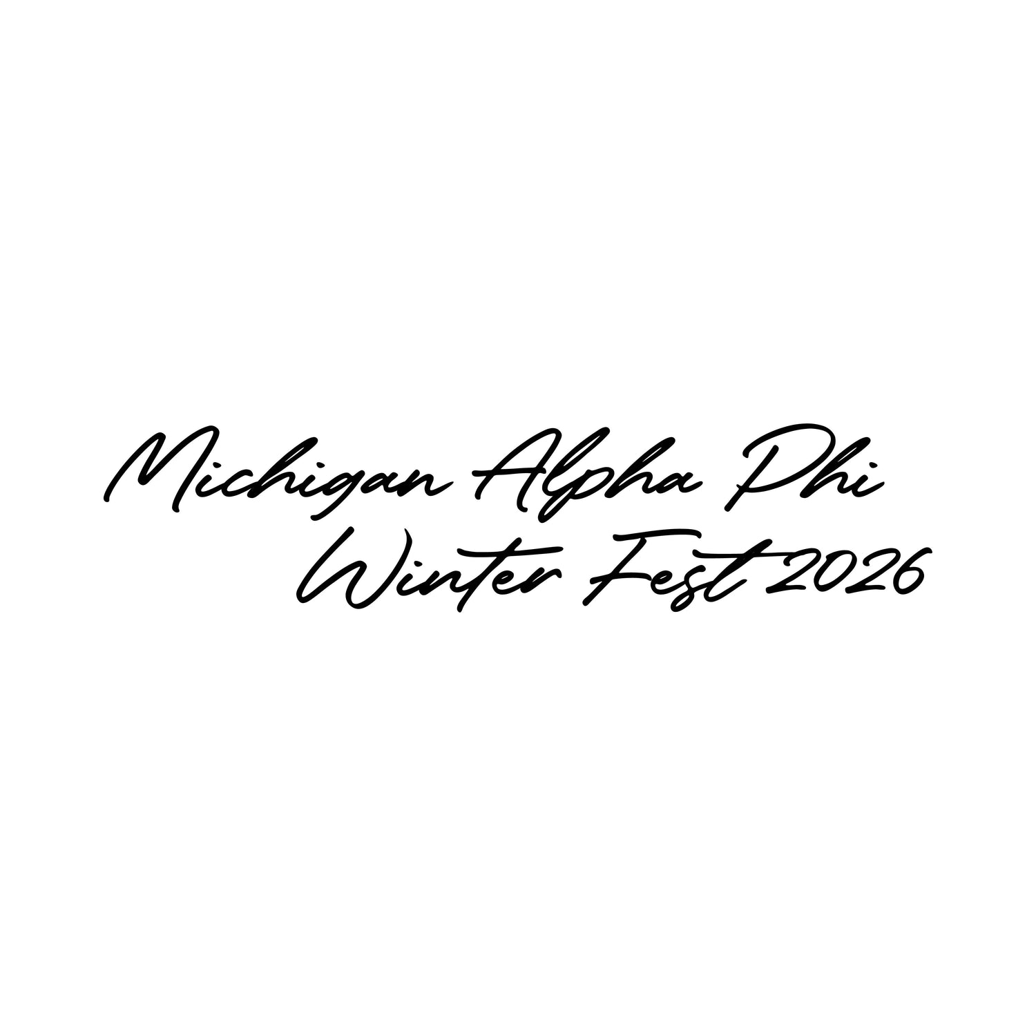 MICHIGAN ALPHA PHI  WINTER FEST 2026